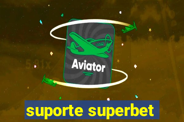 suporte superbet