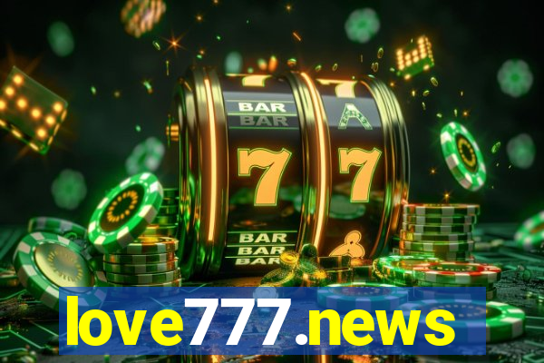 love777.news