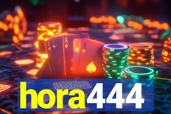 hora444