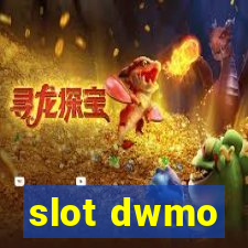 slot dwmo