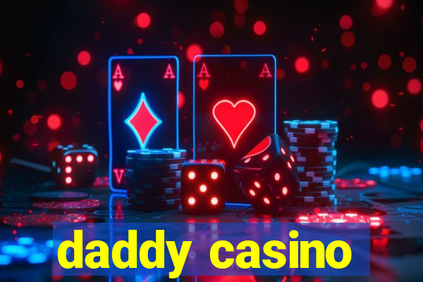 daddy casino