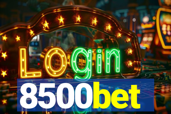 8500bet