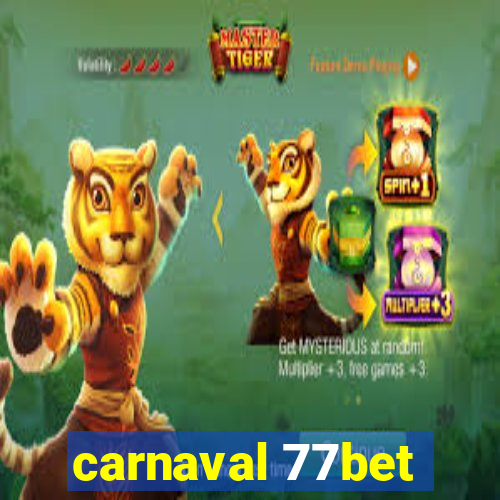 carnaval 77bet