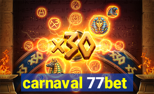 carnaval 77bet