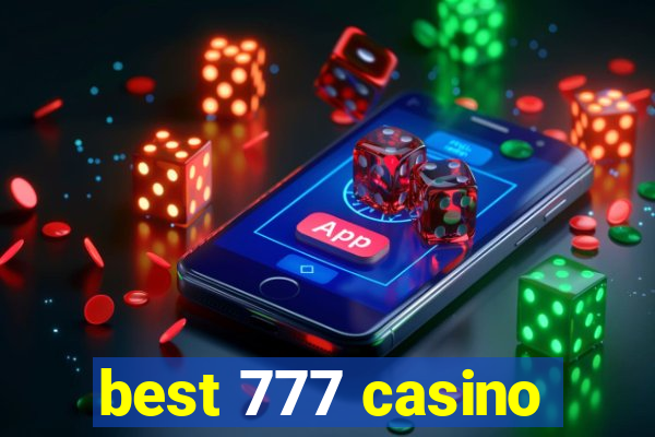 best 777 casino