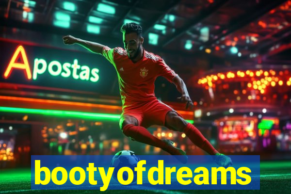 bootyofdreams