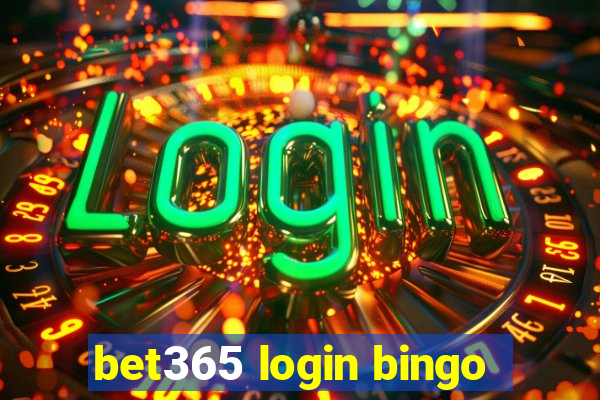 bet365 login bingo