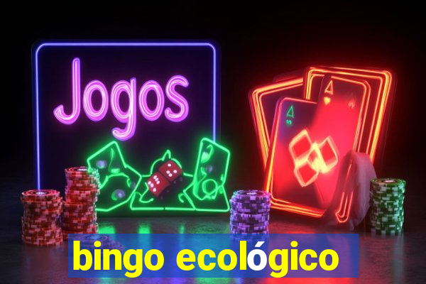 bingo ecológico