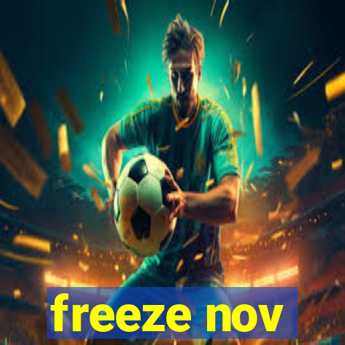 freeze nov