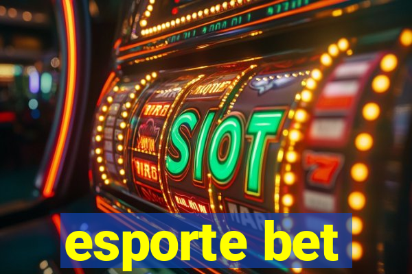 esporte bet