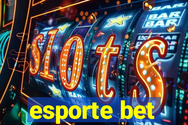 esporte bet