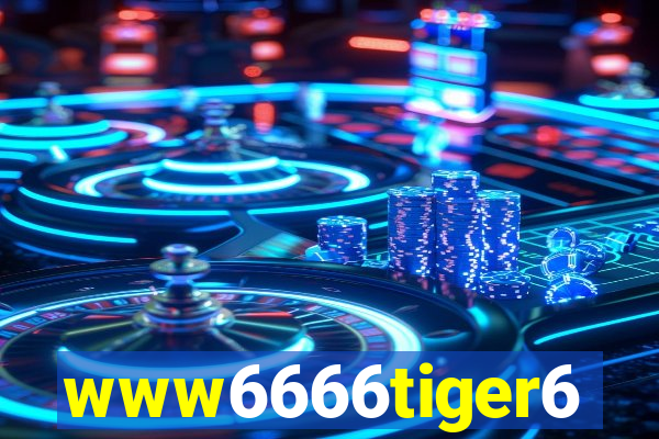 www6666tiger6