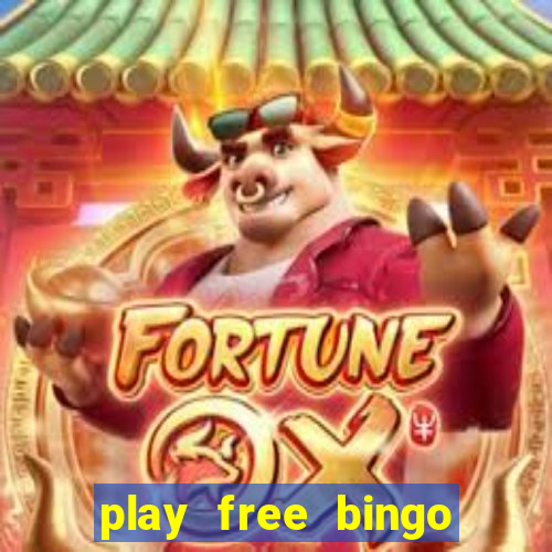 play free bingo games online for fun