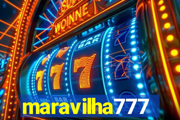 maravilha777