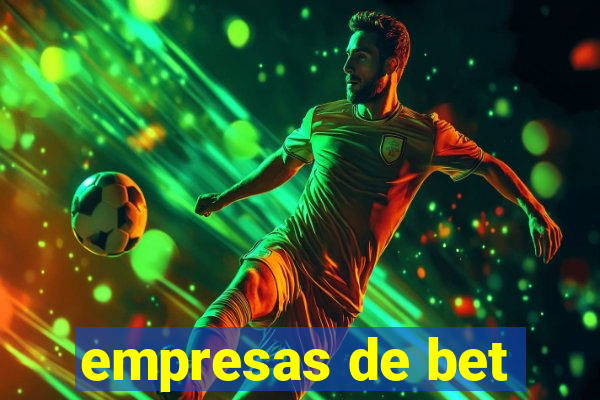 empresas de bet