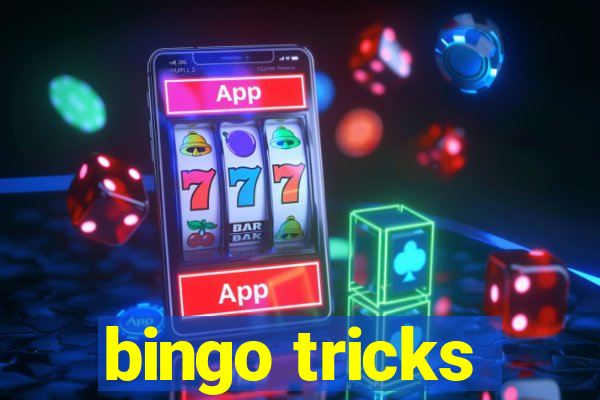 bingo tricks