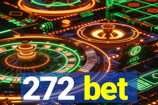 272 bet