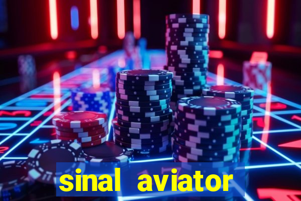 sinal aviator estrela bet