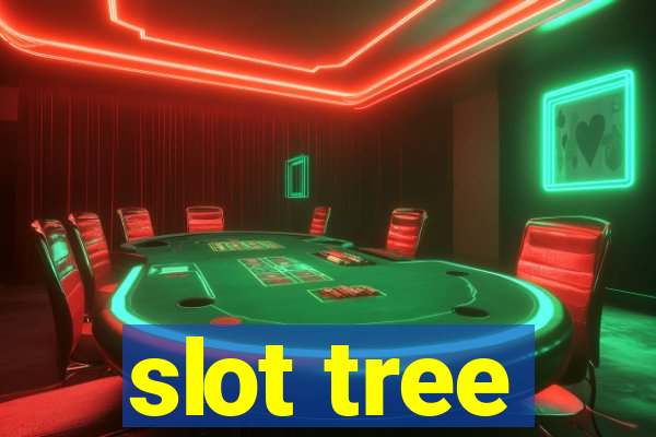 slot tree