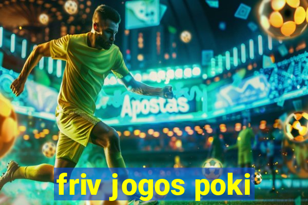 friv jogos poki