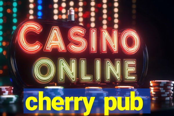 cherry pub