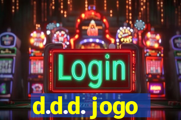 d.d.d. jogo