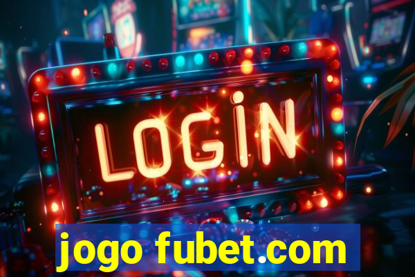 jogo fubet.com