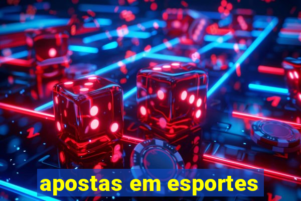 apostas em esportes