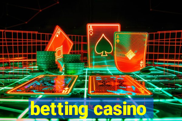 betting casino