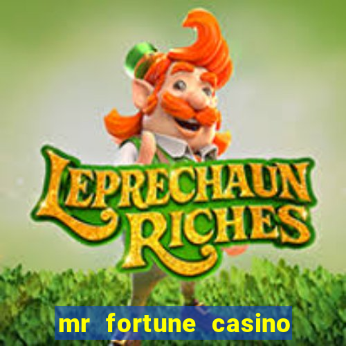 mr fortune casino paga mesmo