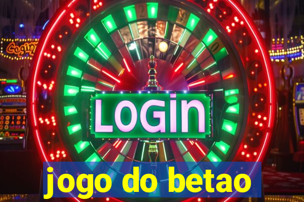 jogo do betao