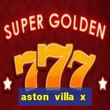 aston villa x luton town palpite