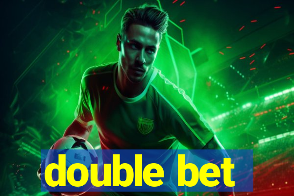 double bet