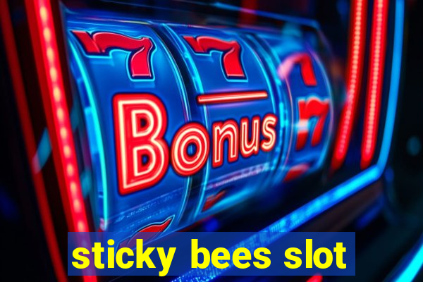 sticky bees slot