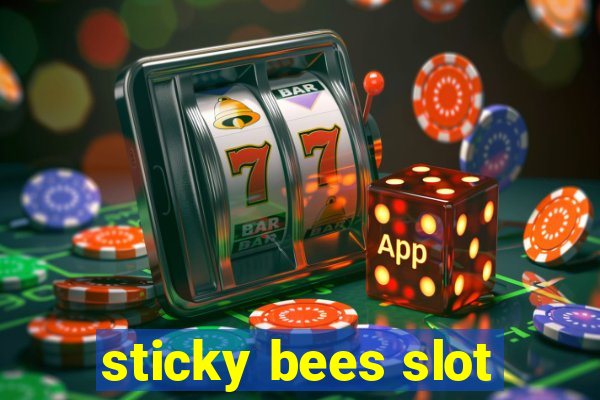 sticky bees slot