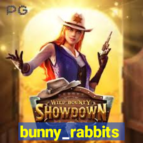 bunny_rabbits