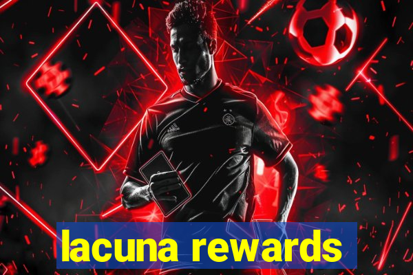 lacuna rewards