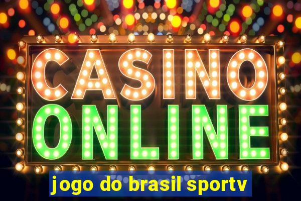 jogo do brasil sportv