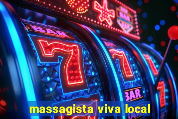 massagista viva local