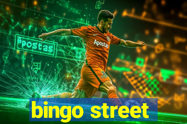 bingo street