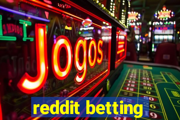 reddit betting