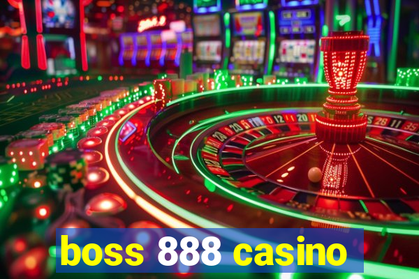 boss 888 casino