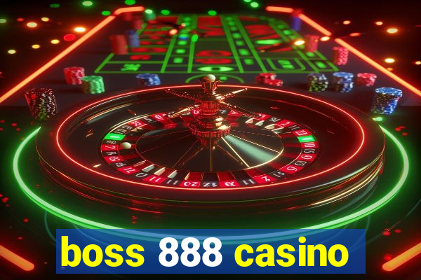 boss 888 casino