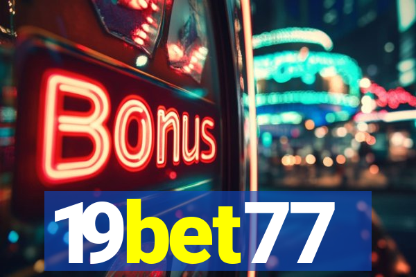 19bet77