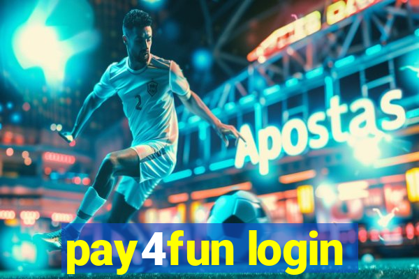 pay4fun login