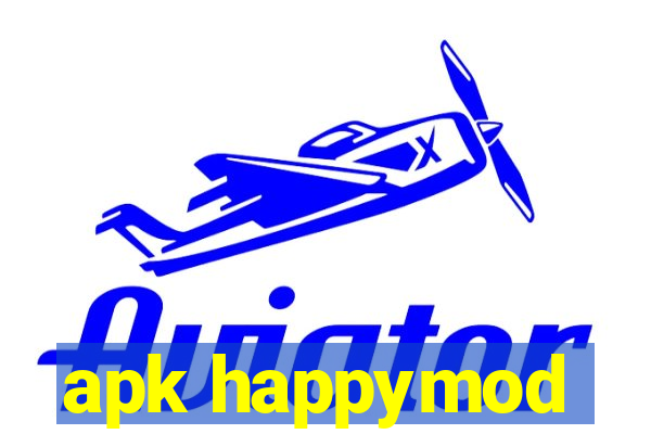 apk happymod