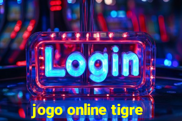 jogo online tigre