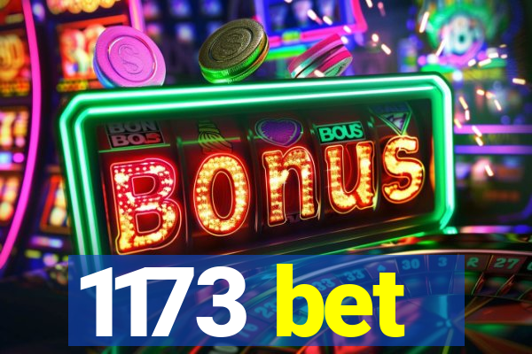 1173 bet