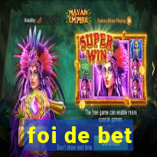 foi de bet