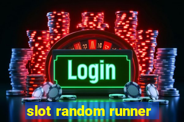 slot random runner